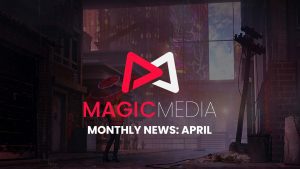 Magic Media News April